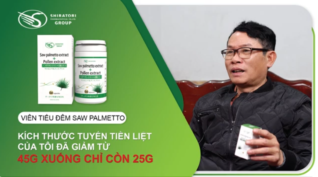 Chú Tiến đã hết tiểu đêm và khối phì đại tuyến tiền liệt giảm từ 45gr còn 25gr nhờ Viên uống Saw Palmetto Plus